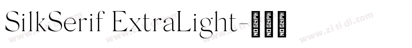 SilkSerif ExtraLight字体转换
